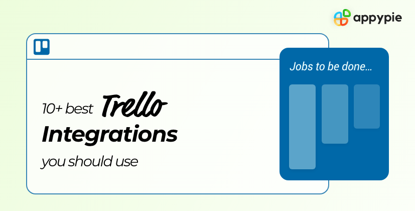 10+ Best Trello Integrations You Should Use(feature) – 3