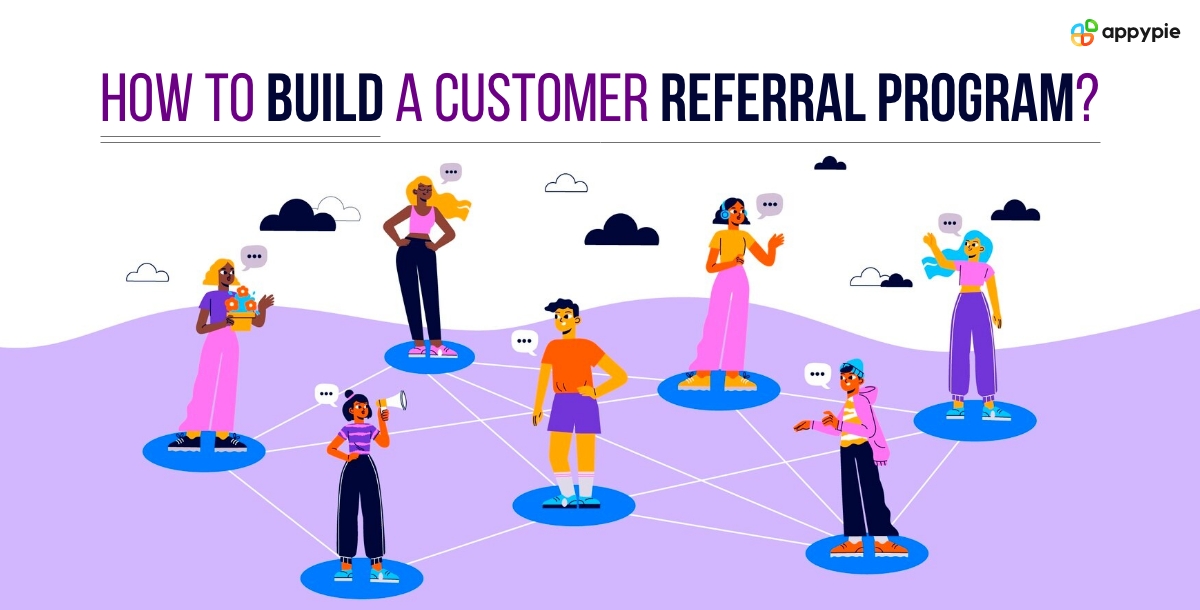 How to Build a Customer Referral Program