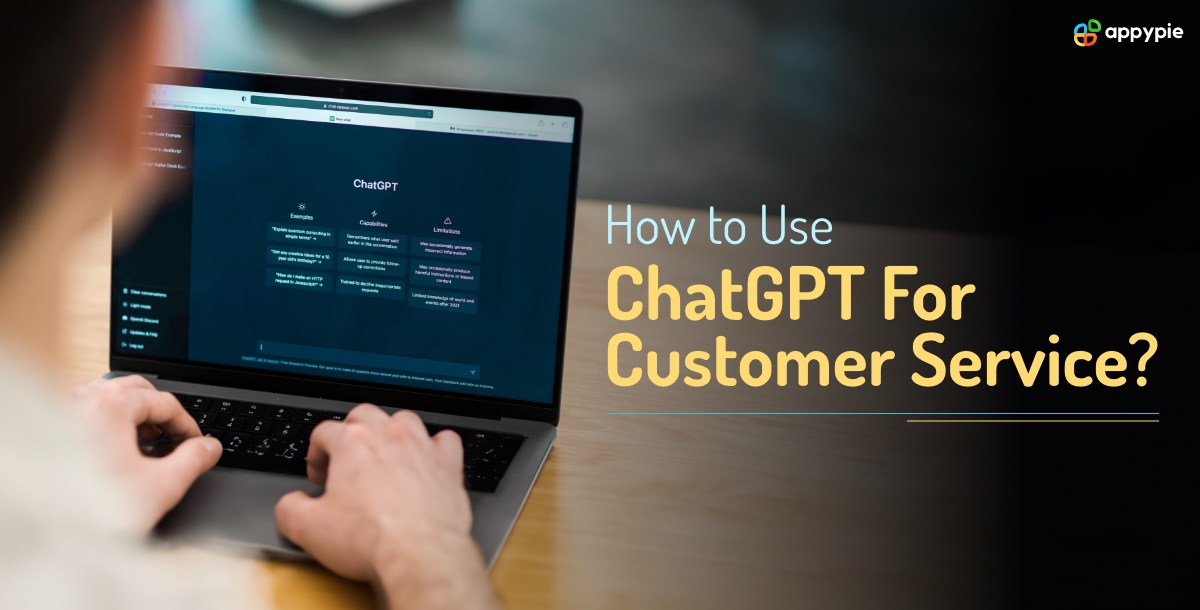 How to Use ChatGPT For Customer Service