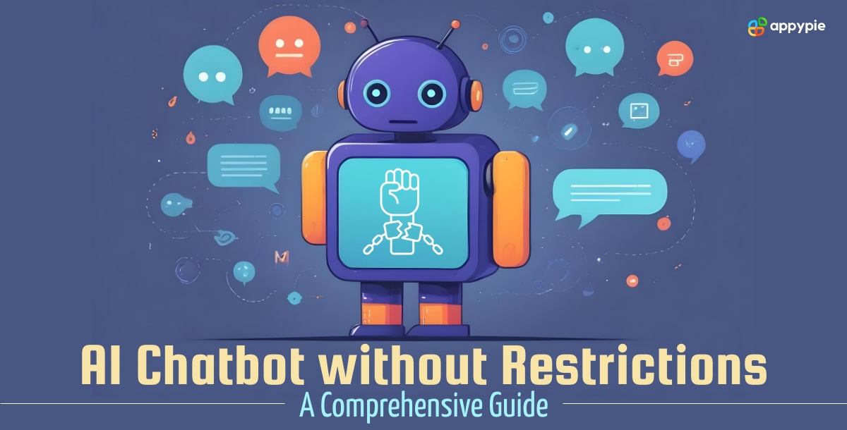 AI Chatbot without Restrictions A Comprehensive Guide