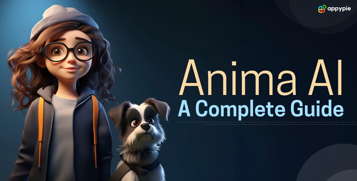 Anima AI: A Complete Guide