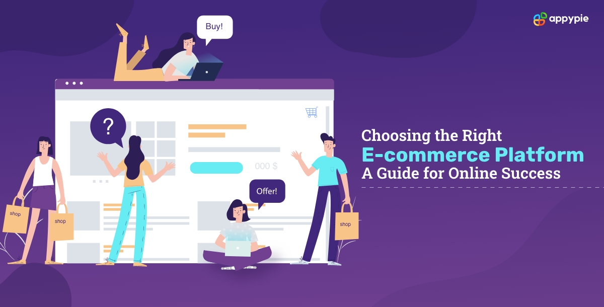 Choosing the Right E-Commerce Platform